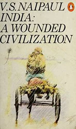 9780140048315: India - A Wounded Civilization