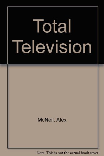 9780140049114: Total Television: A Comprehensive Guide to Programming from 1948 to 1980