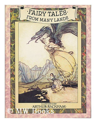 Imagen de archivo de Fairy Tales from Many Lands Various and Rackham, Arthur a la venta por Michigander Books