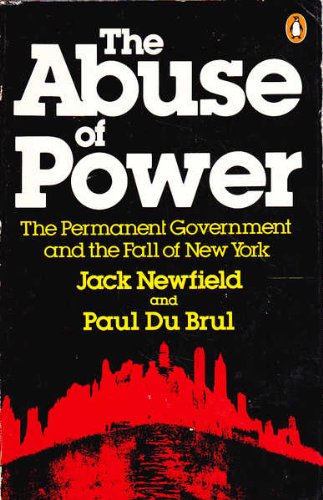 Stock image for The Abuse of Power for sale by Ergodebooks