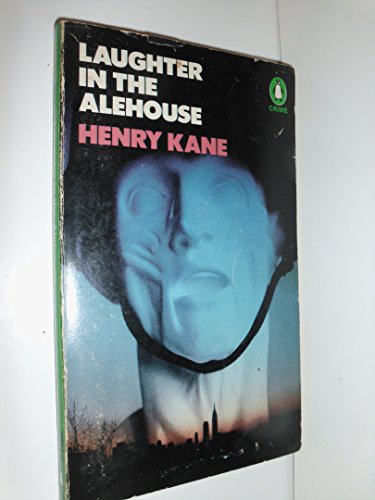 Stock image for Laughter in the Alehouse (Penguin crime fiction) by Henry Kane (1978-06-29) for sale by Montclair Book Center