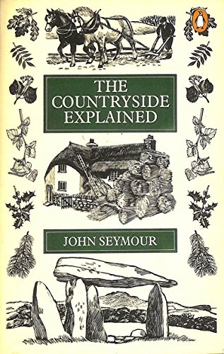 9780140049466: The Countryside Explained