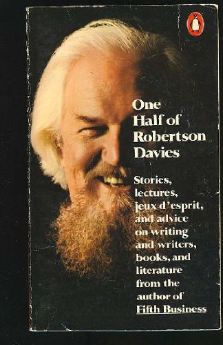Imagen de archivo de One Half of Robertson Davies a la venta por Top Notch Books