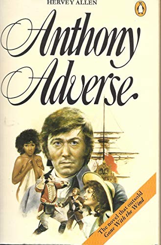 Anthony Adverse - Hervey Allen