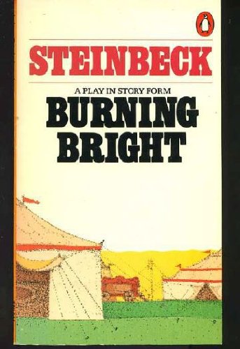 Burning Bright: A Play in Story Form (9780140049992) by Steinbeck, John