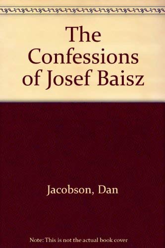 Beispielbild fr The Confessions of Josef Baisz zum Verkauf von WorldofBooks