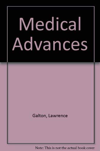 Stock image for Medical Advances: Over 300 New Medical Treatments That May Be of Help to You (Penguin Books) for sale by gearbooks