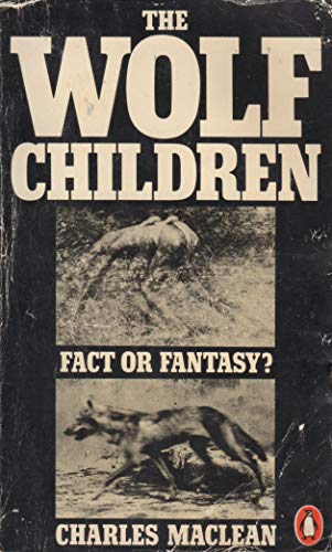 Beispielbild fr The Wolf Children: Fact or Fantasy? zum Verkauf von WorldofBooks