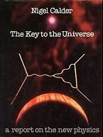 Beispielbild fr The Key to the Universe: A Report on the New Physics zum Verkauf von Wonder Book