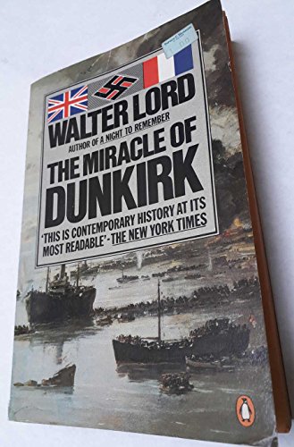 Imagen de archivo de The Miracle of Dunkirk a la venta por Wonder Book