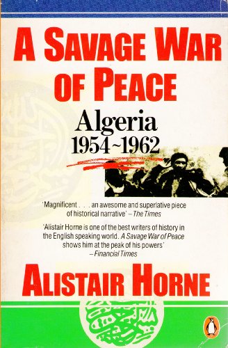 9780140051377: A Savage War of Peace: Algeria 1954-1962