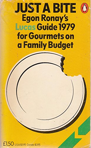 Stock image for Just a Bite: Lucas Guide for Gourmets on a Family Budget for sale by AwesomeBooks