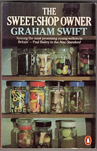 The Sweet Shop Owner (9780140051612) by Swift, Graham [cover Artwork By Russell Mills]