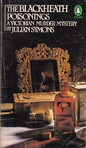 The Blackheath Poisonings : A Victorian Murder Mystery