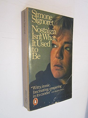 Stock image for Nostalgia Isn't What It Used to Be for sale by Better World Books: West