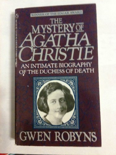 Beispielbild fr The Mystery of Agatha Christie: An Intimate Biography of the First Lady of Crime zum Verkauf von gearbooks