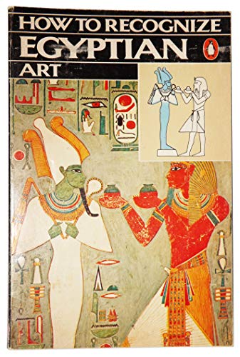 Beispielbild fr How to Recognize Egypt Art zum Verkauf von Wonder Book