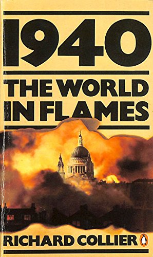 Beispielbild fr 1940: The World in Flames zum Verkauf von AwesomeBooks