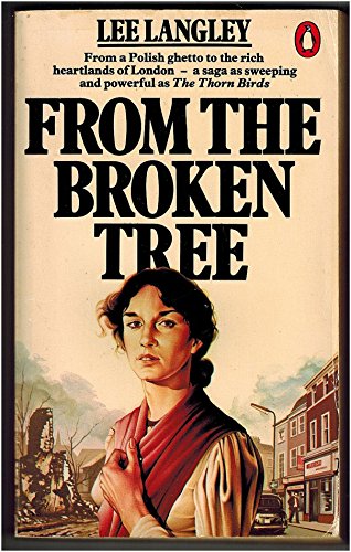 Stock image for From the Broken Tree for sale by Better World Books