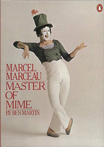 9780140053623: Marcel Marceau: Master of Mime