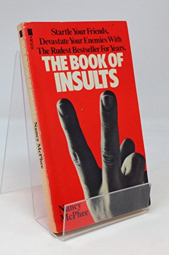 9780140053654: The Book of Insults (Literary, Political and Historical Hu)