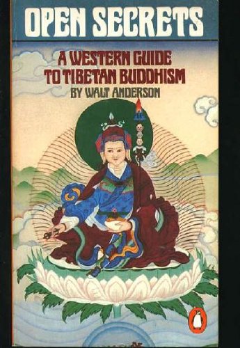 Beispielbild fr Open Secrets: A Western Guide to Tibetan Buddhism zum Verkauf von Wonder Book