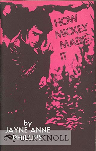 Beispielbild fr How Mickey Made It [Paperback] PHILLIPS, Jayne Anne zum Verkauf von GridFreed