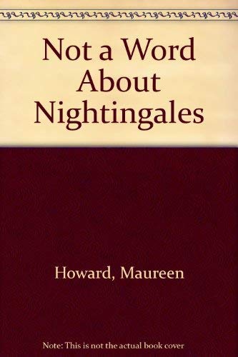 Stock image for Not a Word About Nightingales for sale by Wonder Book