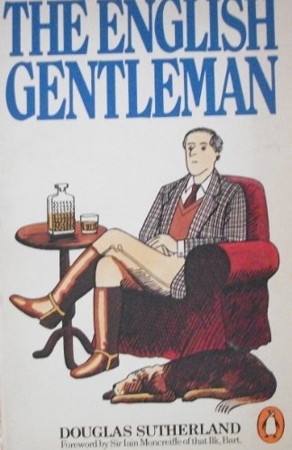 Beispielbild fr The English Gentleman zum Verkauf von Better World Books