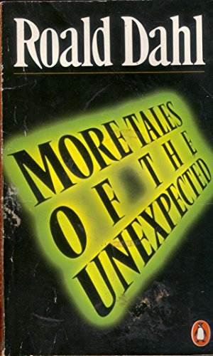 Stock image for More Tales of the Unexpected for sale by BooksRun