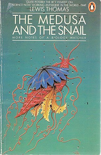 Stock image for The Medusa And the Snail: More Notes of a Biology Watcher for sale by AwesomeBooks