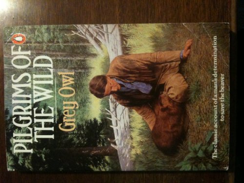 Imagen de archivo de Pilgrims of the Wild a la venta por WorldofBooks