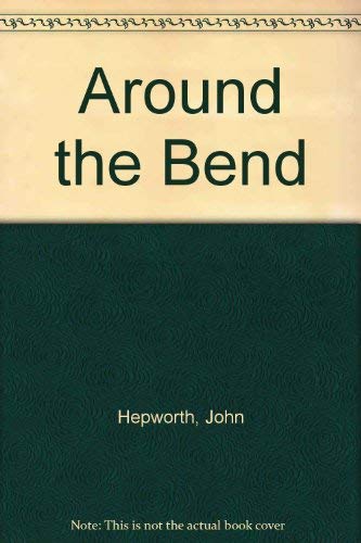 Stock image for Around the Bend for sale by HPB Inc.