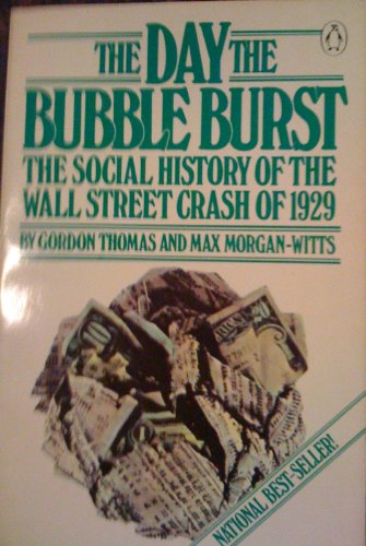 9780140056402: The Day the Bubble Burst: A Social History of the Wall Street Crash of 1929