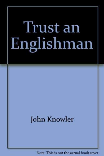 Beispielbild fr Trust an Englishman zum Verkauf von Hay-on-Wye Booksellers