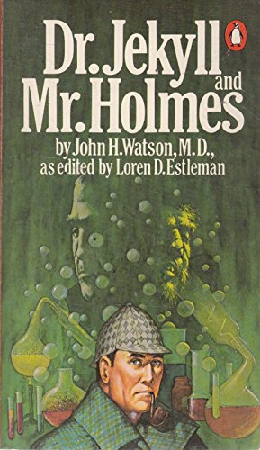 Stock image for Dr. Jekyll and Mr. Holmes for sale by MARIE BOTTINI, BOOKSELLER