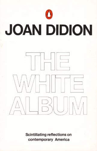 The White Album (9780140056785) by Didion, Joan