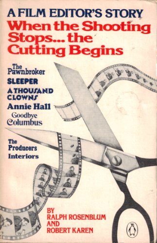 Imagen de archivo de When the Shooting Stops. The Cutting Begins : A Film Editor's Story a la venta por Better World Books