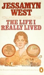 The Life I Really Lived (9780140057027) by West, Jessamyn