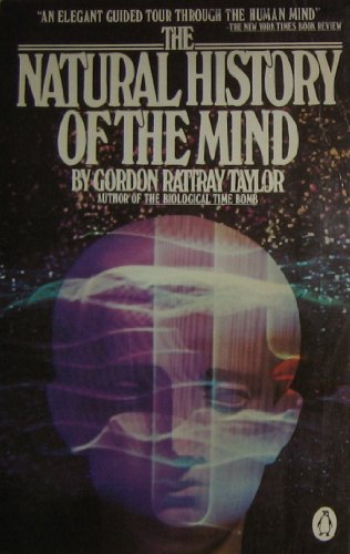 Beispielbild fr The Natural History of the Mind zum Verkauf von Aaron Books