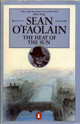 The Heat of the Sun: Collected Short Stories, Vol. 2 (9780140057225) by Sean O'Faolain