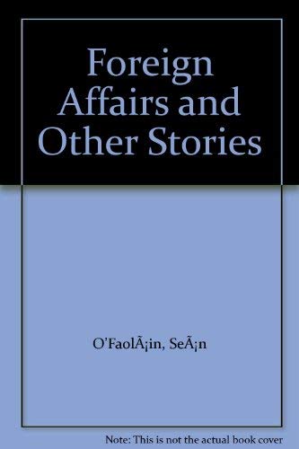 9780140057232: Foreign Affairs And Other Stories: v. 3 (Modern Classics)