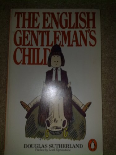 Beispielbild fr The English Gentleman's Child zum Verkauf von Wonder Book