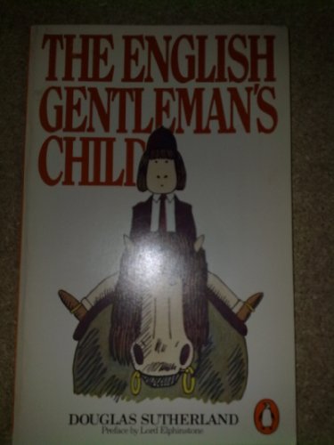 Imagen de archivo de The English Gentleman's Child a la venta por Vashon Island Books