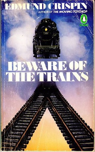 9780140058345: Beware of the Trains