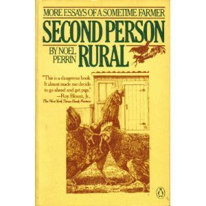 Beispielbild fr Second Person Rural: More Essays of a Sometime Farmer zum Verkauf von Wonder Book