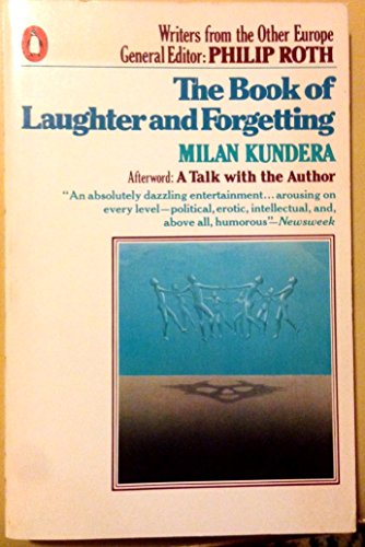 Stock image for THE BOOK OF LAUGHTER AND FORGETTING: (Writers from the Other Europe, series editor Philp Roth) for sale by 100POCKETS