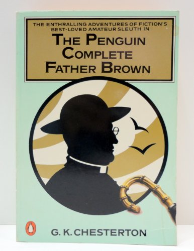 9780140059779: The Penguin Complete Father Brown (Father Brown Mystery)