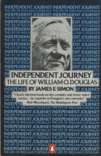 9780140059823: Independent Journey: The Life of William O.Douglas