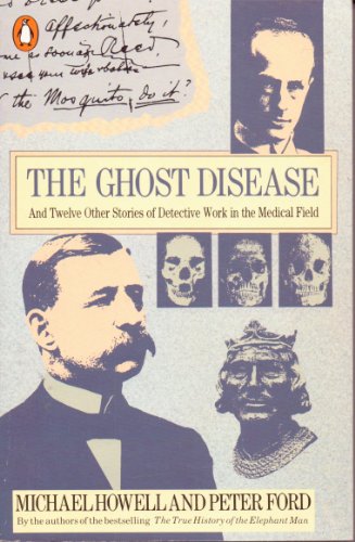 Stock image for The Ghost Disease and Twelve Other Stories of Detective Work in the Medical Field for sale by MusicMagpie